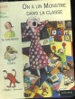 ON A UN MONSTRE DANS LA CLASSE!. GUDULE