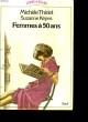 FEMMES A 50 ANS. THIRIET MICHELE - KEPES SUZANNE