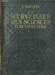 LES MERVEILLES DES SCIENCES DE L'INDUSTRIE - TOME 1. WEISS EUGENE H.
