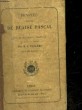 PENSEES CHOISIES DE BLAISE PASCAL PUBLIEES SUR LES MANUSCRITS ORIGINAUX. FAUGERE M. P.