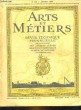 ARTS ET METIERS - 83° ANNEE - N°112 - REVUE TECHNIQUE MENSUELLE DE LA SOCIETE DES ANCIENS ELEVES DES ECOLES NATIONALES D'ART ET METIERS. COLLECTIF