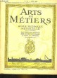 ARTS ET METIERS - 83° ANNEE - N°117 - REVUE TECHNIQUE MENSUELLE DE LA SOCIETE DES ANCIENS ELEVES DES ECOLES NATIONALES D'ART ET METIERS. COLLECTIF