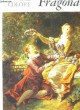 I MAESTRI DEL COLORE - 163 - FRAGONARD JEAN-HONORE. COLLECTIF