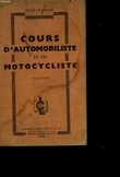 COURS D'AUTOMOBILISTE ET DE MOTOCYCLISTE. GRAIN RENE LE