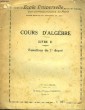 COURS D'ALGEBRE - LIVRE 2 - EQUATIONS DU 1° DEGRE. COLLECTIF