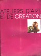 ATELIERS D'ART ET DE CREATION - N°2. COLLECTIF