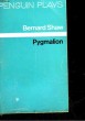 PYGMALION - A ROMANCE IN FIVE ACTS. SHAW BERNARD