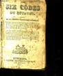 LES SIX CODES DU ROYAUME, PRECEDES DE LA CHARTE CONSTITUTIONNELLE. COLLECTIF