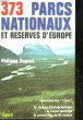 373 PARC NATIONAUX ET RESERVES D'EUROPE. DUPONT PHILIPPE