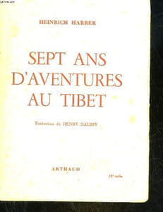 SEPT ANS D'AVENTURE AU TIBET