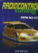RADIOCONTROLE TUNING - BMW M3 GTR - 3 CLASSEURS. COLLECTIF