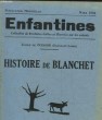 ENFANTINES - N°58 - HISTOIRE DE BLANCHET (ECOLE DE POISSON). COLLECTIF