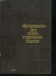 DICTIONNAIRE DES NOMS COMMUNS ILLUSTRES. COLLECTIF