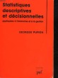 STATISTIQUES DESCRIPTIVES ET DECISIONNELLES APPLIQUEES A L'ECONOMIE ET A LA GESTION. PUPION GEORGES