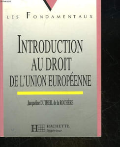 INTRODUCTION AU DROIT DE L'UNION EUROPEENNE