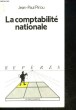 LA COMPTABILIE NATIONALE. PIRIOU JEAN-PAUL