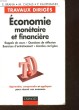 ECONOMIE MONETAIRE ET FINANCIERE - RAPPELS DE COURS, QUESTIONS DE REFLEXION, EXERCICES D'ENTRAINEMENT. COLLECTIF