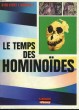 LE TEMPS DES HOMINOIDES. COLLECTIF