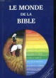 LE MONDE DE LA BIBLE. COLLECTIF