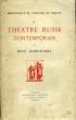 THEATRE RUSSE CONTEMPORAIN. GOURFINKEL NINA