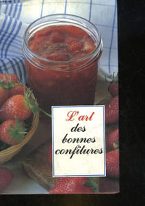 L'ART DES BONNES CONFITURES