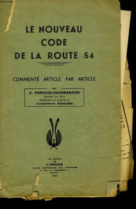 LE NOUVEAU CODE DE LA ROUTE 54 - COMMENTE ARTICLE PAR ARTICLE