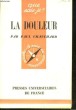 LA DOULEUR. CHAUCHARD PAUL