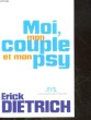 MOI, MON COUPLE & ON PSY. DIETRICH ERICK Dr - ROUDAUT CHARLOTTE