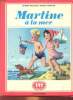 MARTINE A LA MER. DELAHAYE GILBERT / MARLIER Marcel