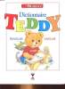 DICTIONNAIRE TEDDY FRANCAIS, ANGLAIS. COLLECTIF