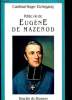 PETITE VIE DE EUGENE DE MAZENOD - 1782 - 1861. ETCHEGARAY ROGER