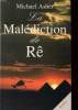 LA MALEDICTION DE RE. ASHER MICHAEL