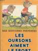 LES OURSONS AIMENT LE SPORT. COLLETIF