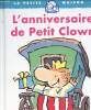 L'ANNIVERSAIRE DE PETIT CLOWN. UBAC CLAIRE