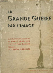 LA GRANDE GUERRE PAR L'IMAGE