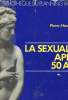 LA SEXUALITE APRES 50 ANS. GALIER PIERRE-HENRI