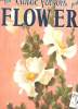 HOW TO DRAW AND PAINT - N°75 - FLOWERS. FOSTER WALTER