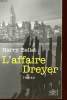 L'AFFAIRE DREYER. BELLET HARRY