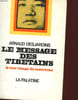 LE MESSAGE DES TIBETAINS. DESJARDINS ARNAUD