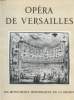 OPERA DE VERSAILLES - LES MONUMENTS DE LA FRANCE - N°1. COLLECTIF