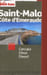 SAINT-MALO COTE D'EMERAUDE - CANCALE DINAN DINARD. COLLECTIF