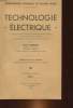TECHNOLOGIE - ELECTRIQUE - TOME 1. LAURENT RENE