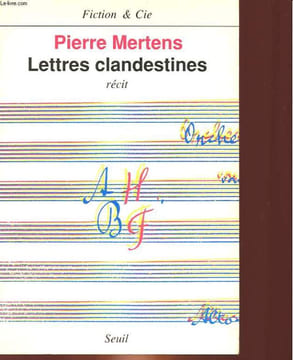 LETTRES CLANDERTINES. MERTENS PIERRE