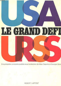 LE GRAND DEFI - ENCYCLOPEDIE COMPAREE USA-URSS