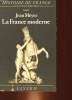 HISTOIRE DE FRANCE - TOME 3 : LA FRANCE MODERNE DE 1515 A 1789. MEYER JEAN