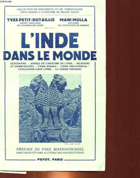 L'INDE DANS LE MONDE : GEOGRAPHIE, APERCU DE L'HISTOIRE DE L'INDE, RELIGIONS ET COMMUNAUTES, L'INDE RURALE, L'INDE INDUSTRIELLE, L'EDUCATION DANS ...