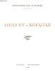 LOUIS XV & ROCAILLE. ORANGERIE DES TUILERIES
