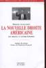 DOMAINE ANGLO-SAXON : LA NOUELLE DROITE AMERICAINE DES ORIGINES A L'AFFAIRE LEWINSKY. BARKA BEN