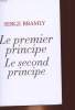 LE PREMIER PRINCIPE, LE SECOND PRINCIPE. BRAMLY SERGE