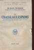 LA CHASSE AUX ESPIONS - MES SOUVENRIS DE SCOTLAND YARD 1914 - 1919. THOMSON SIR BASIL